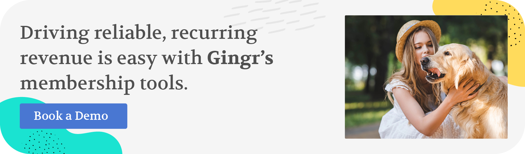 Driving reliable, recurring revenue is easy with Gingr’s membership tools. Book a demo.